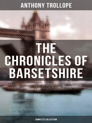 cover image of THE CHRONICLES OF BARSETSHIRE (Complete Collection)